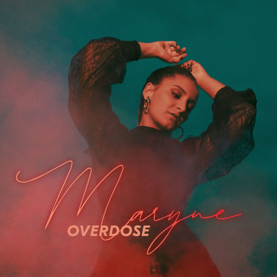 シングル/Overdose/MARYNE