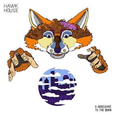 A Handshake For Your Brain (Experiment 1)/Hawk House