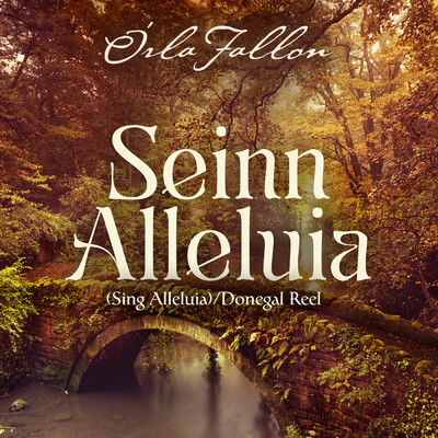 シングル/Seinn Alleluia／Donegal Reel/オーラ・ファロン