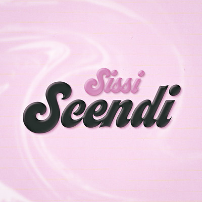 シングル/Scendi/Sissi
