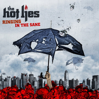 Ringing In The Sane/The Hot Lies