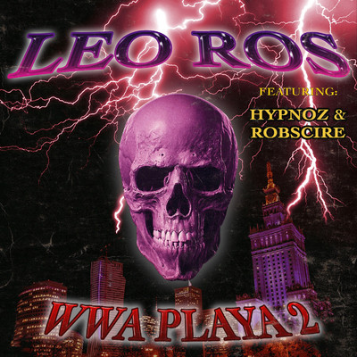 シングル/WWA PLAYA 2 (feat. Robscire, Hypnoz)/Leo Ros