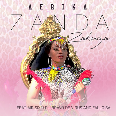 シングル/Afrika (feat. Mr Six21 DJ, Bravo De Virus and Fallo SA)/Zanda Zakuza
