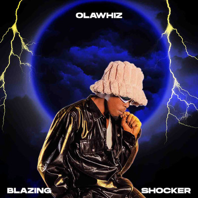 Blazing ／ Shocker/Olawhiz
