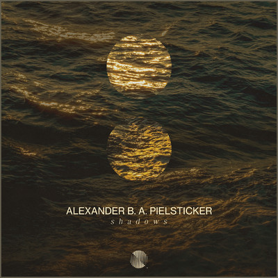 Shadows/Alexander B.A. Pielsticker