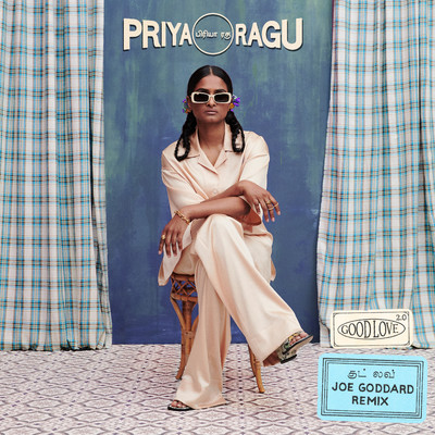 シングル/Good Love 2.0 (Joe Goddard Remix)/Priya Ragu