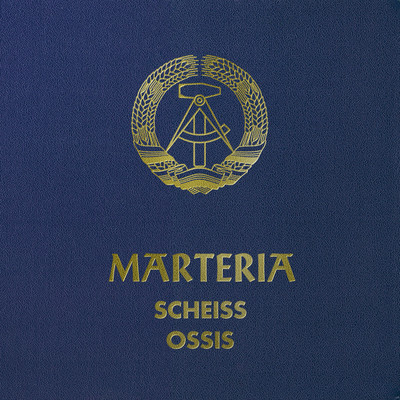 シングル/SCHEISS OSSIS/MARTERIA