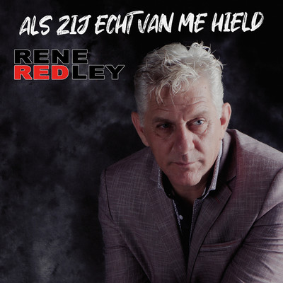 シングル/Als Zij Echt Van Me Hield/Rene Redley