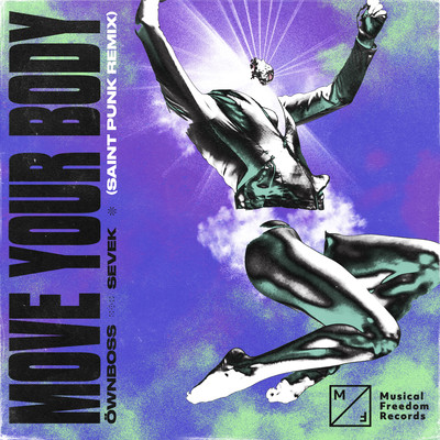 Move Your Body (Saint Punk Remix)/Ownboss