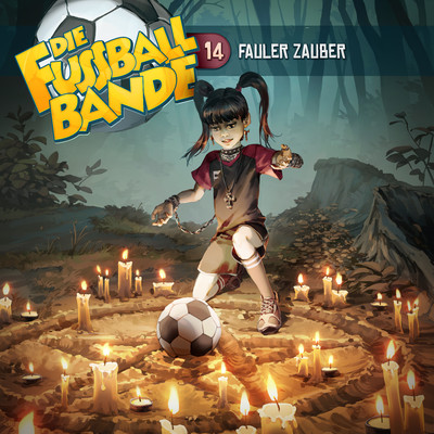 アルバム/Folge 14: Fauler Zauber/Die Fussballbande