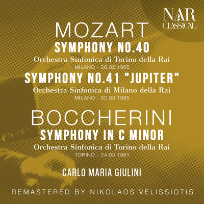 MOZART: SYMPHONY No. 40, SYMPHONY No. 41 ”JUPITER”; BOCCHERINI: SYMPHONY IN C Minor/Carlo Maria Giulini
