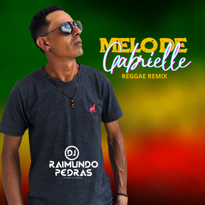 Melo de Gabrielle (Remix)/Dj Raimundo Pedras O Kara da Midia