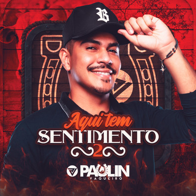 アルバム/Aqui Tem Sentimento 2/Paulin Vaqueiro