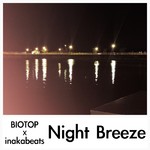 アルバム/Night Breeze/BIOTOP