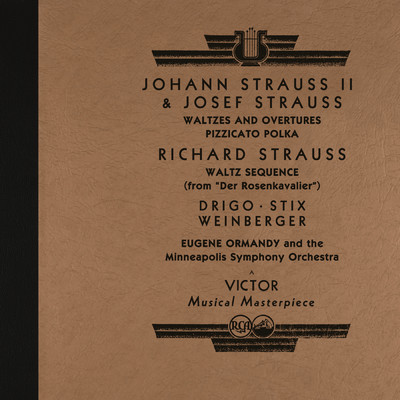 アルバム/Ormandy Conducts Johann & Josef Strauss: Waltzes, Overtures & Polkas and More (2022 Remastered Version)/Eugene Ormandy