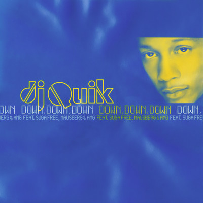 シングル/Down, Down, Down (Instrumental)/DJ Quik