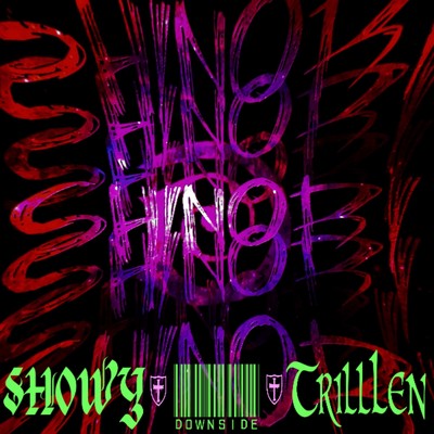 SHINOBI (feat. Showy & TrillLen)/DOWNSIDE