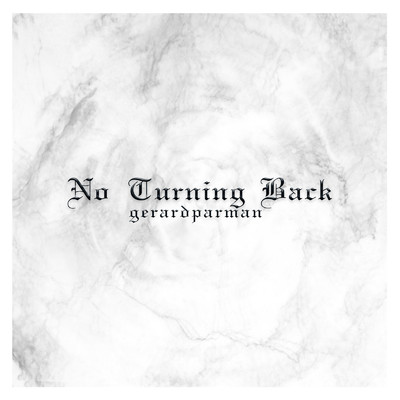 アルバム/No Turning Back/Gerardparman