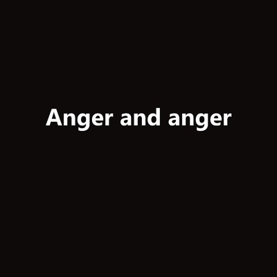 Anger and anger/Yuuki Nagatani