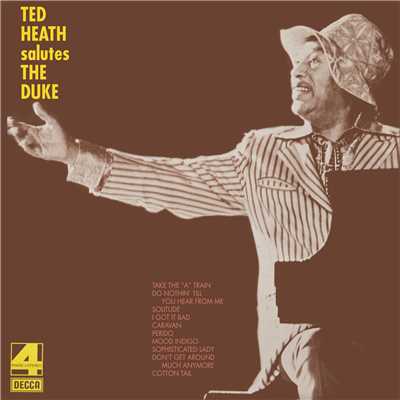 Ted Heath Salutes The Duke/テッド・ヒース・アンド・ヒズ・ミュージック