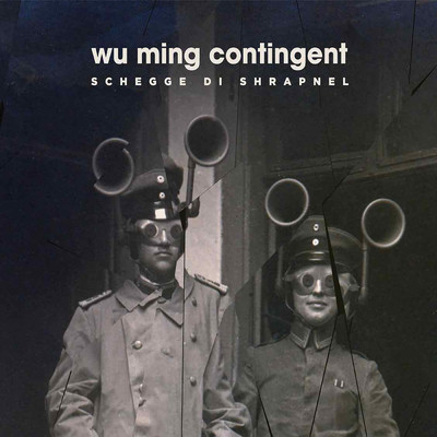 Wu Ming Contingent