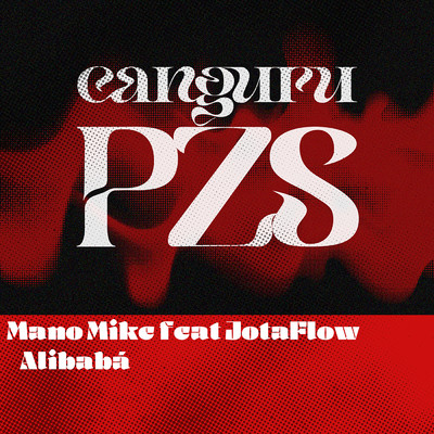 Alibaba (featuring JotaFlow, Canguru)/Mano Mike