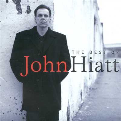 アルバム/The Best Of John Hiatt/ジョン・ハイアット