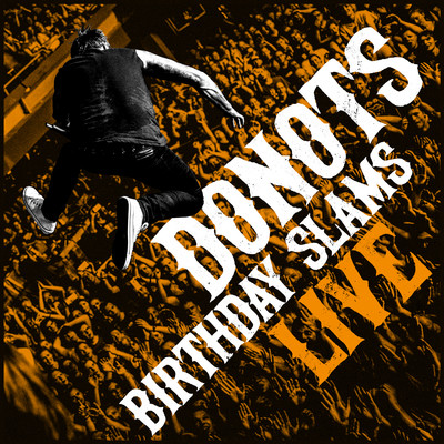 アルバム/Birthday Slams (Live)/Donots