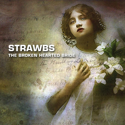 アルバム/The Broken Hearted Bride/Strawbs
