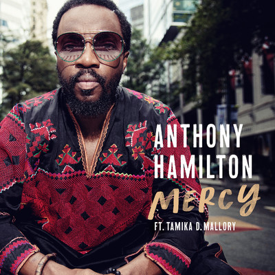 シングル/Mercy (feat. Tamika Mallory)/Anthony Hamilton