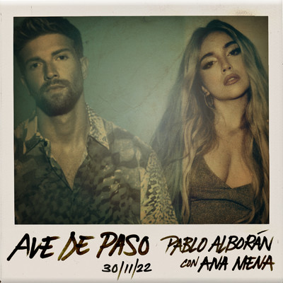Ave de paso (con Ana Mena)/Pablo Alboran