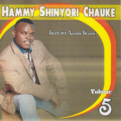 Hlolwa (Lumba Ncuma) - Volume 5/Hammy Chauke