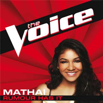 シングル/Rumour Has It (The Voice Performance)/Mathai