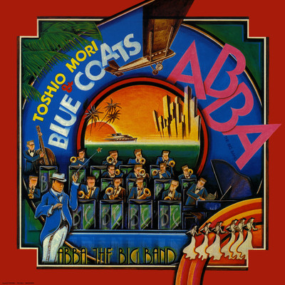 アルバム/ABBA, The Big Band/森寿男とブルー・コーツ