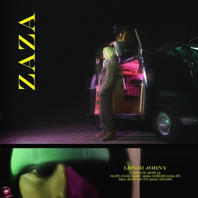 シングル/ZAZA/LON3R JOHNY