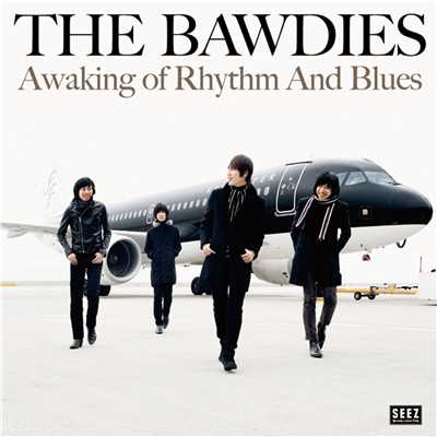 DON'T FIGHT IT,FEEL IT Originally Performed By THE BAWDIES/THE BAWDIES