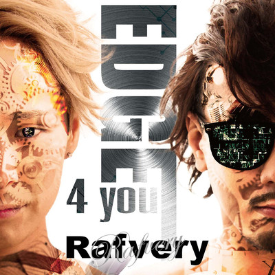 アルバム/EDGE 4 you/Rafvery