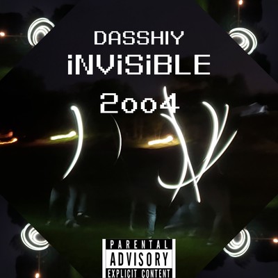 iNViSiBLE 2oo4/DASSHIY