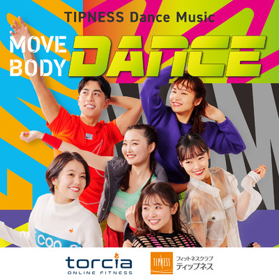 TIPNESS Dance Music MOVE BODY DANCE/TIPNESS & ALL BGM CHANNEL