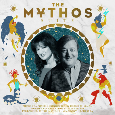The Mythos Suite/Stephen Fry／デビー・ワイズマン／The National Symphony Orchestra