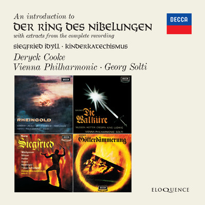 Wagner: Der Ring des Nibelungen - An Introduction by Deryck Cooke: 23. The Characters in Whose Lives (Ex.115-120)/Deryck Cooke／ウィーン・フィルハーモニー管弦楽団／サー・ゲオルグ・ショルティ