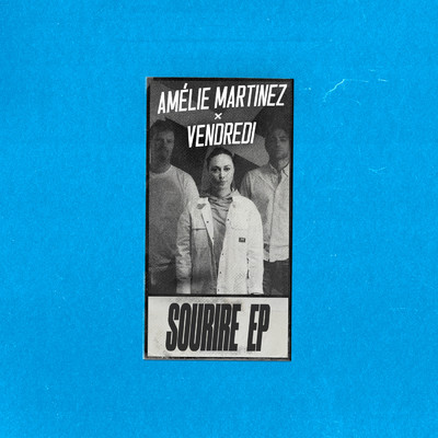 Oublie Moi/Amelie Martinez／Vendredi