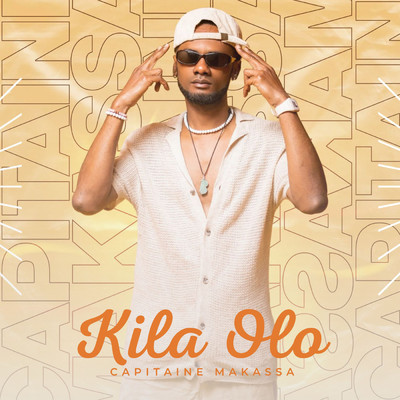 シングル/Kila Olo/Capitaine Makassa
