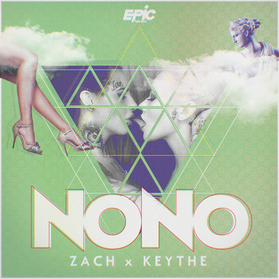 NONO/Zach／Keythe