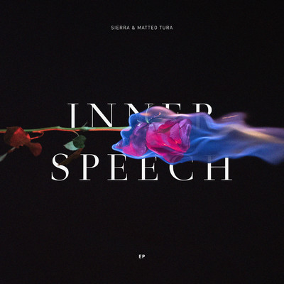 Inner Speech/SIERRA／Matteo Tura