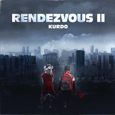 シングル/Rendezvous II/Kurdo
