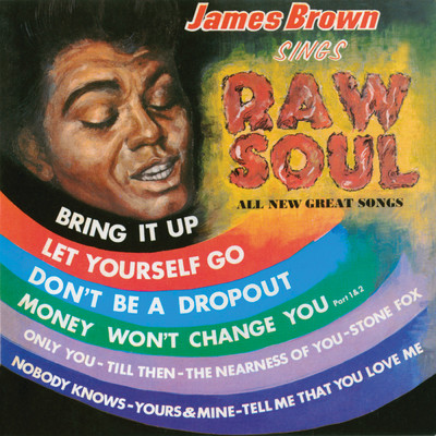 James Brown Sings Raw Soul/ジェームス・ブラウン