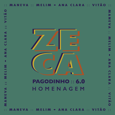 アルバム/Zeca Pagodinho 6.0 - Homenagem/ゼカ・パゴヂーニョ