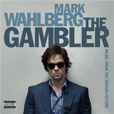 The Gambler - Music From The Motion Picture (Explicit)/Various Artists