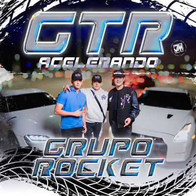 シングル/GTR Acelerando/Grupo Rocket